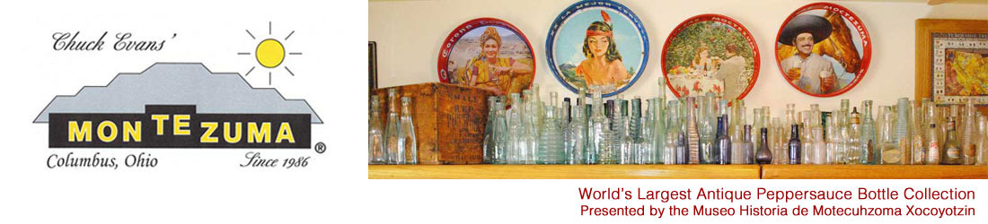 Chuck Evans' MONTEZUMA Brand SALSAS