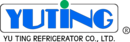 YU TING REFRIGERATOR CO., LTD.
