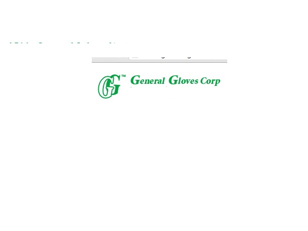 GENERAL GLOVES CORP.