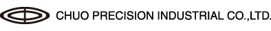 CHUO PRECISION INDUSTRIAL CO., LTD.